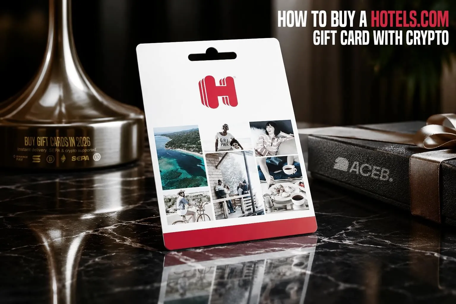 How to Buy a Hotels.com Gift Card with Crypto