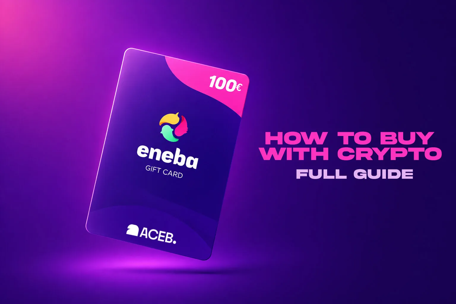 Step-by-step guide to buying an Eneba gift card using cryptocurrency