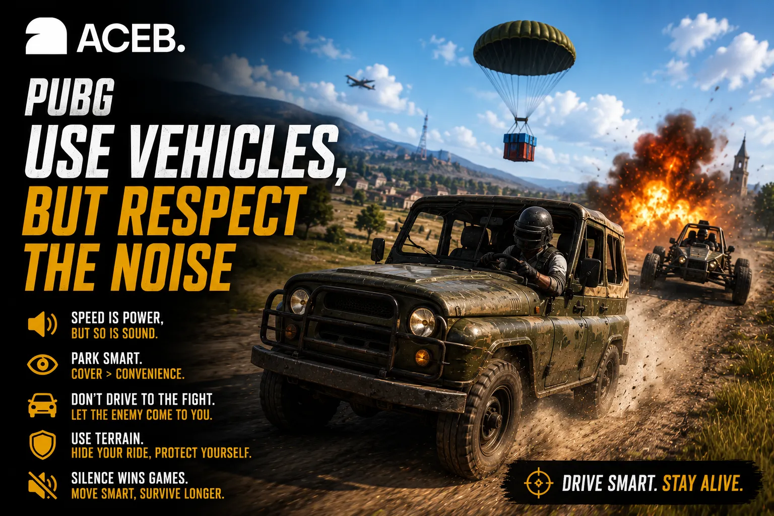 Use vehicles but respect the noise in PUBG